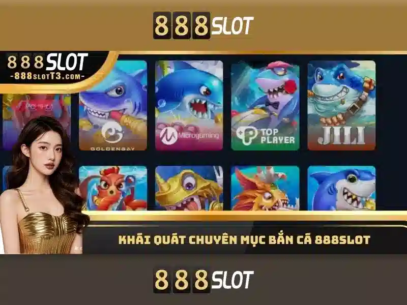 Giới Thiệu Về Bắn Cá 888slot