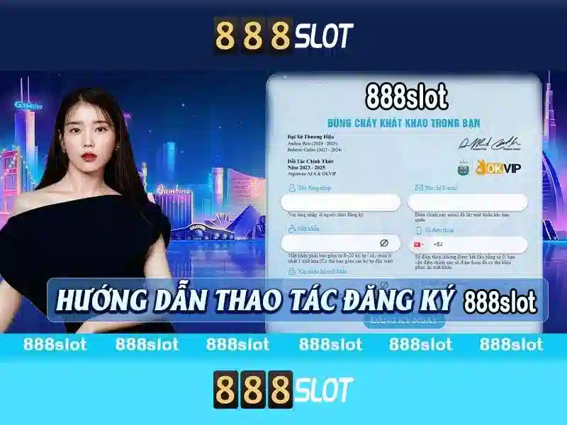 Hướng dẫn đăng ký 888slot