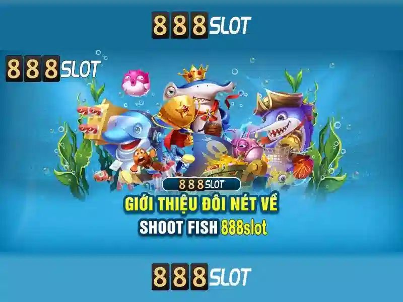 Bắn Cá 888SLOT