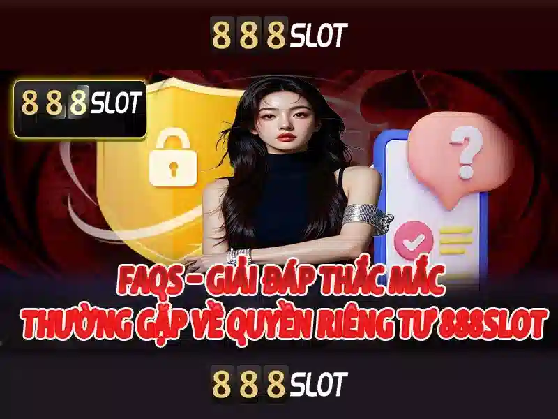 Trải nghiệm 888SLOT