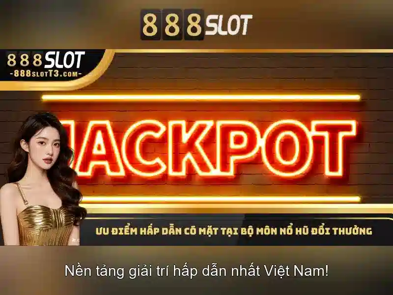 trải nghiệm 888SLOT