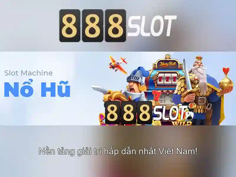 trải nghiệm chơi slot